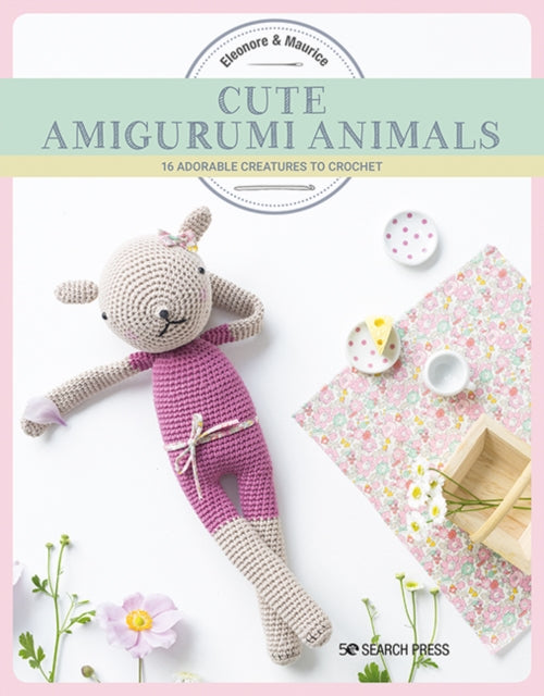 Cute Amigurumi Animals - 16 Adorable Creatures to Crochet