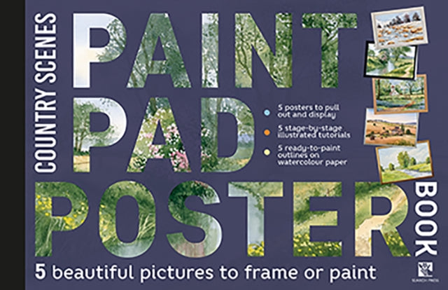 Paint Pad Poster Book: Country Scenes - 5 Beautiful Pictures to Frame or Paint