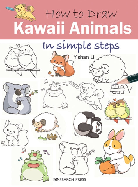 How to Draw: Kawaii Animals - In Simple Steps