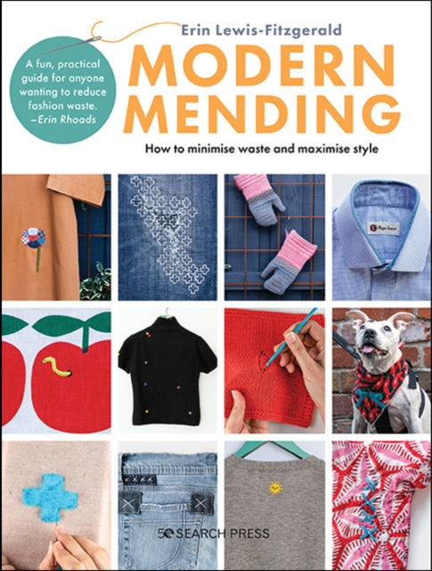 Modern Mending - How to Minimize Waste and Maximize Style