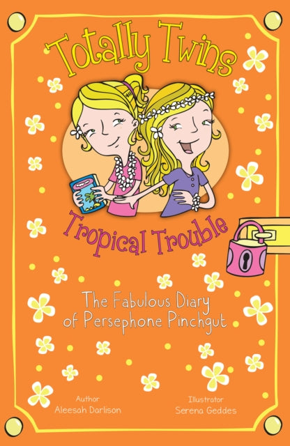 Tropical Trouble: The Fabulous Diary of Persephone Pinchgut