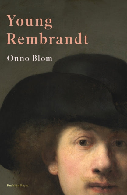 Young Rembrandt - A Biography