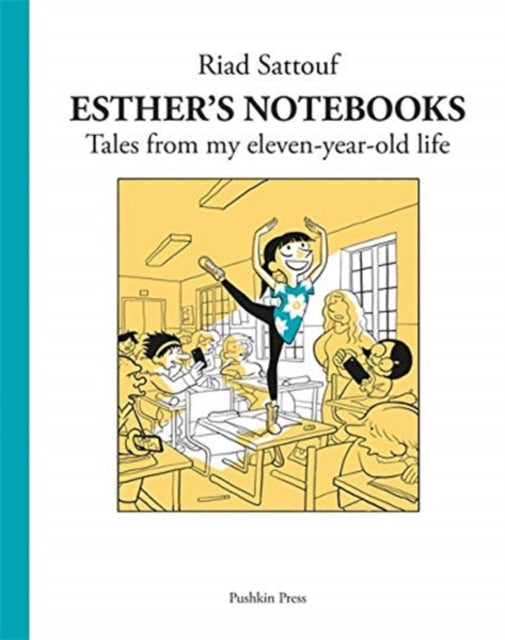 Esther's Notebooks 2 - Tales from my eleven-year-old life