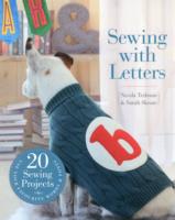 Sewing with Letters: 20 Sewing Projects