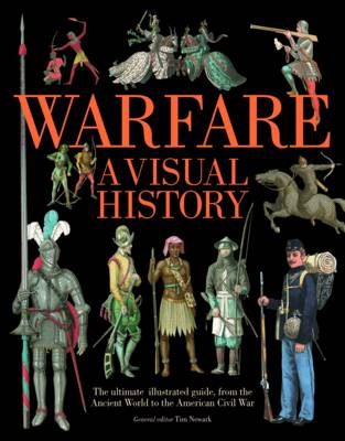 Warfare: A Visual History