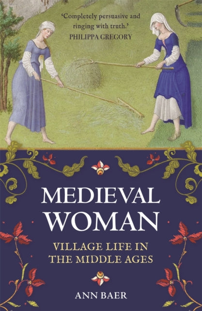 Medieval Woman - Village Life in the Middle Ages