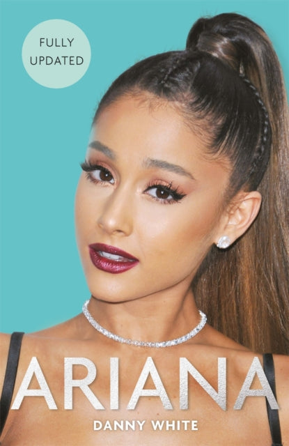 Ariana - The Biography