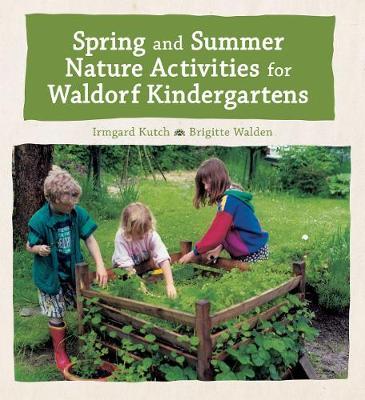 Spring and Summer Nature Activities for Waldorf Kindergartens