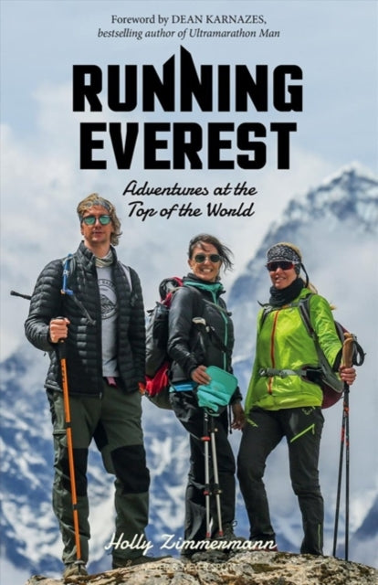 Running Everest - Adventures at the Top of the World