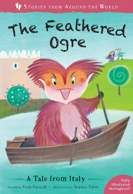 The Feathered Ogre - A Tale from Italy