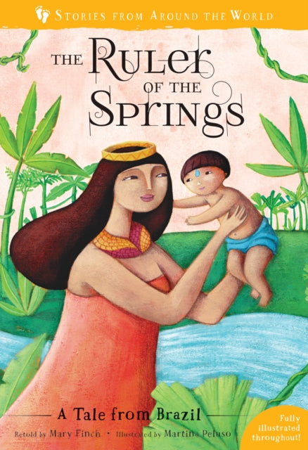 The Ruler of the Springs - A Tale from Brazil