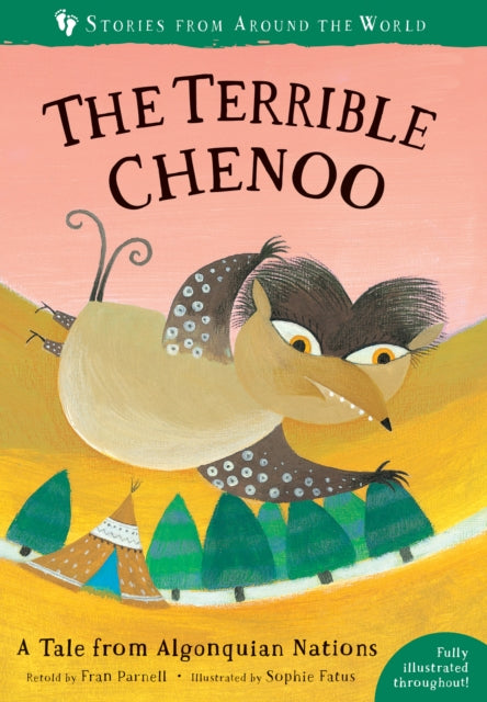 The Terrible Chenoo - A Tale from the Algonquian Nations