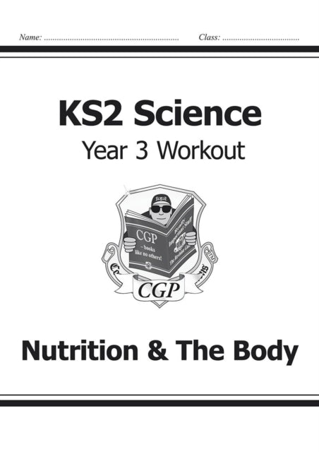 KS2 Science Year 3 Workout: Nutrition & The Body