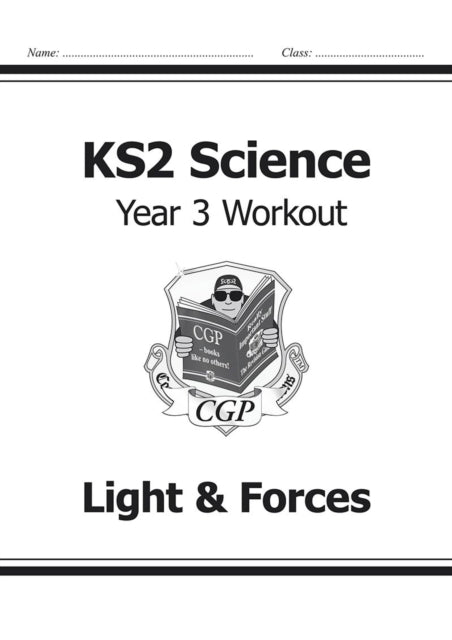 KS2 Science Year 3 Workout: Light & Forces