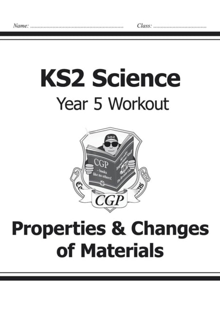 KS2 Science Year 5 Workout: Properties & Changes of Materials