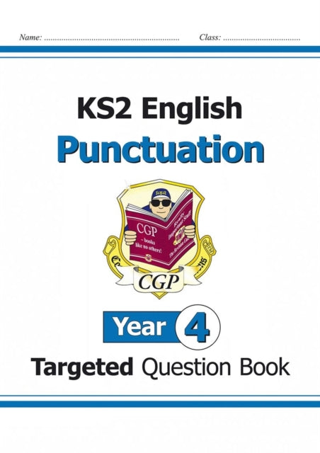 KS2 English Year 4 Punctuation Targeted Question Book (with Answers)