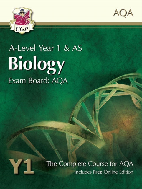 A-Level Biology for AQA: Year 1 & AS Student Book with Online Edition: course companion for the 2025 and 2026 exams