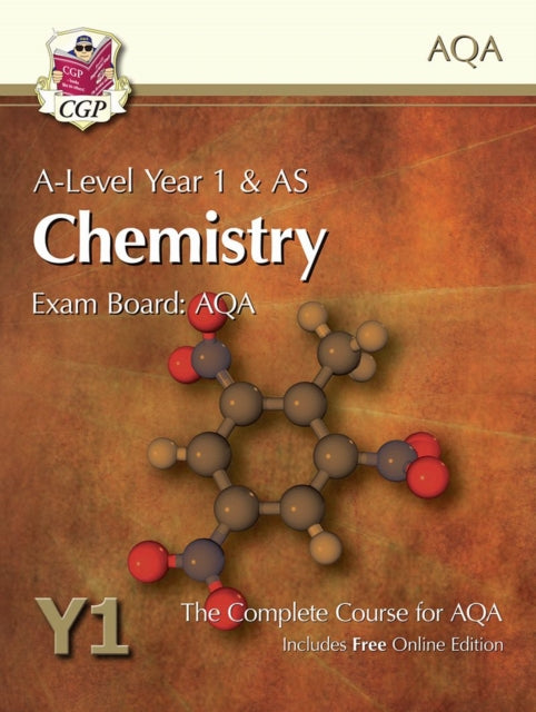 A-Level Chemistry for AQA: Year 1 & AS Student Book with Online Edition: course companion for the 2025 and 2026 exams