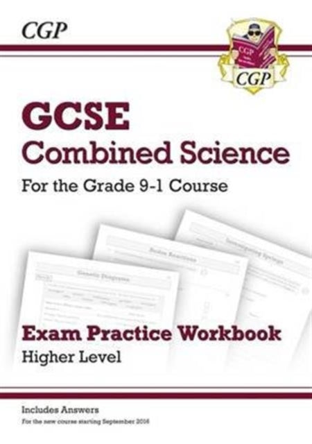 GCSE Combined Science Exam Practice Workbook - Higher (includes answers)