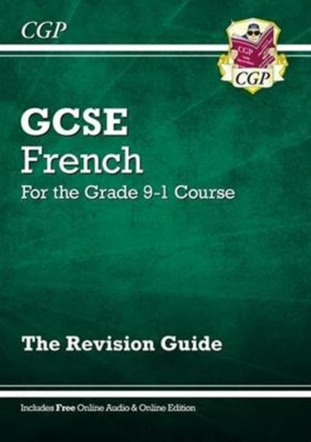 GCSE French Revision Guide (with Free Online Edition & Audio)
