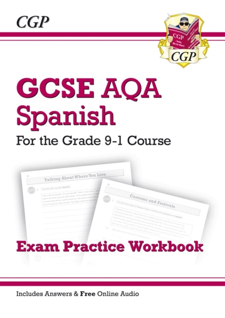GCSE Spanish AQA Exam Practice Workbook (includes Answers & Free Online Audio)