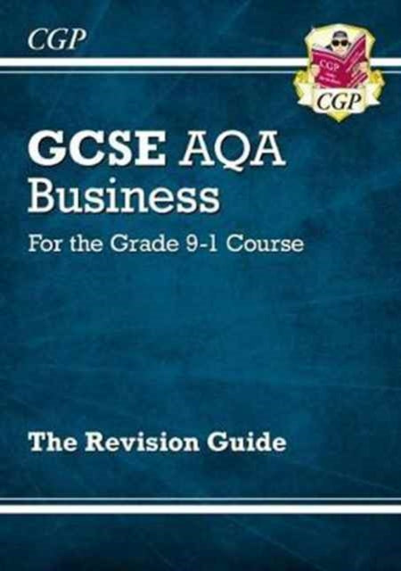 New GCSE Business AQA Revision Guide (with Online Edition, Videos & Quizzes)