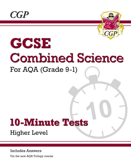 GCSE Chemistry: AQA 10-Minute Tests (includes answers)