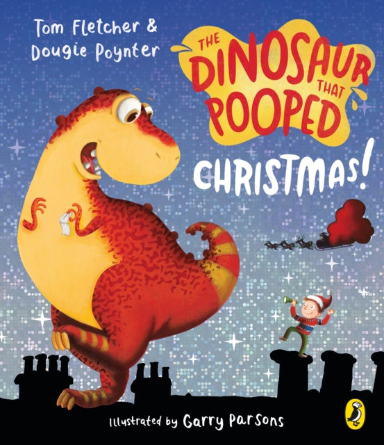 Dinosaur that Pooped Christmas!