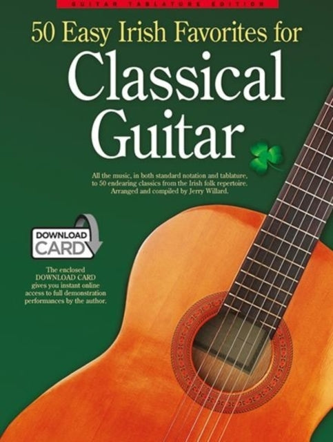 50 Easy Irish Favourites For Classical Guitar