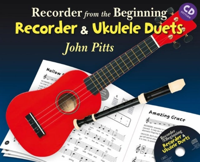 Recorder From The Beginning Recorder & Uke Duets