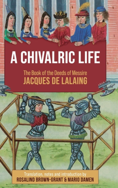 Chivalric Life