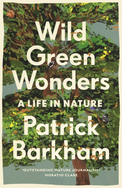 Wild Green Wonders - A Life in Nature