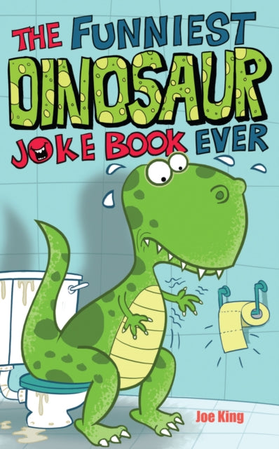 Funniest Dinosaur Joke Book Ever