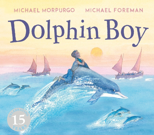 Dolphin Boy - 15th Anniversary Edition