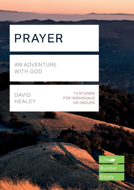 Prayer (Lifebuilder Study Guides)