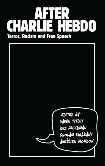 After Charlie Hebdo-Terror, Racism and Free Speech