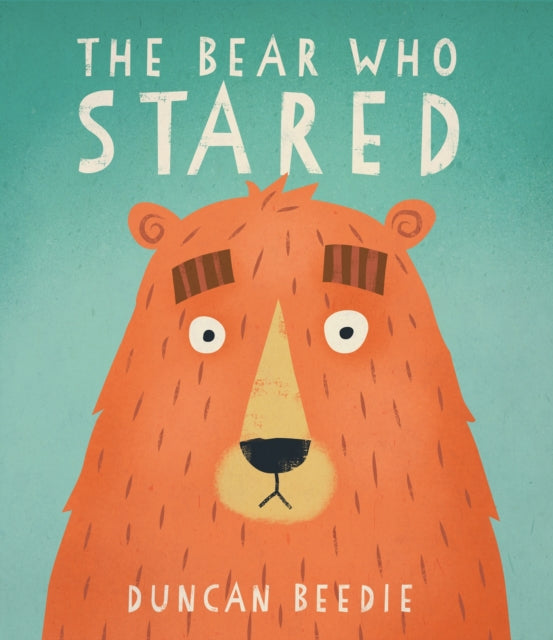 Bear Who Stared