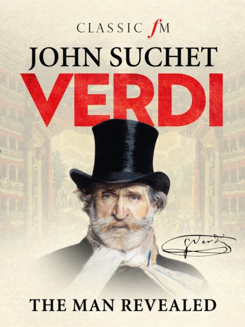 Verdi: The Man Revealed