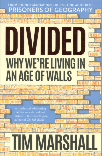 Divided - Why We're Living in an Age of Walls
