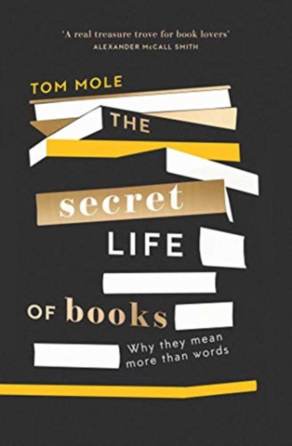 The Secret Life of Books - Why They Mean More Than Words