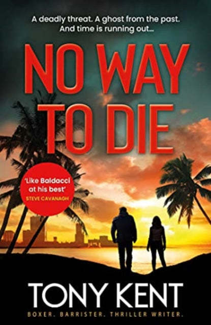 No Way to Die - 'An amalgam of 007 and Orphan X' (Dempsey/Devlin Book 4)