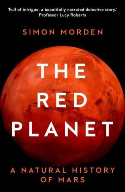 The Red Planet - A Natural History of Mars