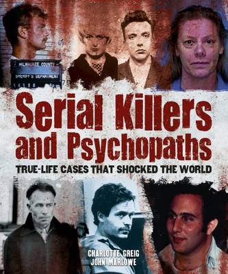 SERIAL KILLERS AND PSYCHOPATHS