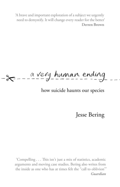 A Very Human Ending - How suicide haunts our species