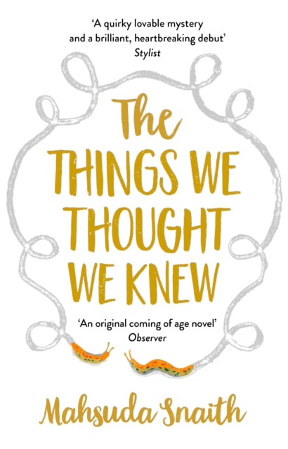 The Things We Thought We Knew