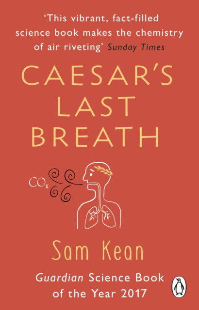 Caesar's Last Breath - The Epic Story of The Air Around Us