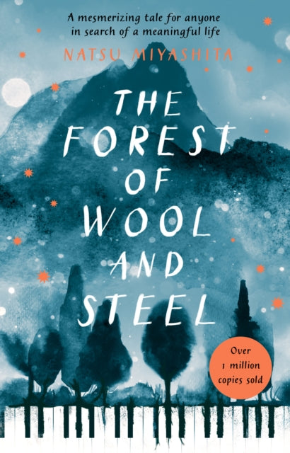 The Forest of Wool and Steel - Winner of the Japan Booksellers' Award
