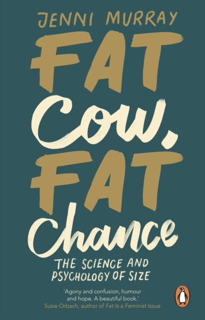 Fat Cow, Fat Chance - The science and psychology of size