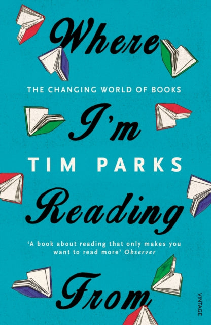 Where I'm Reading From: The Changing World of Books
