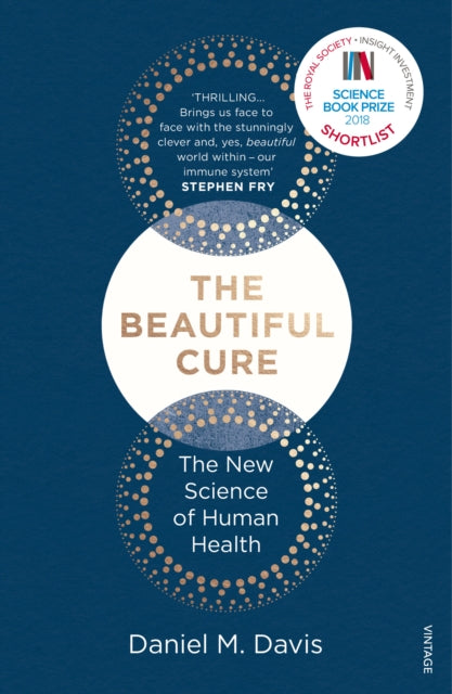 The Beautiful Cure - Harnessing Your Body's Natural Defences